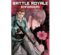 Koushun Takami Battle Royale: Enforcers, Vol. 2 (Tascabile)