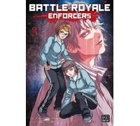 Koushun Takami Battle Royale: Enforcers, Vol. 3 (Tascabile)
