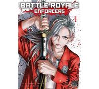 Koushun Takami Battle Royale: Enforcers, Vol. 4 (Tascabile)