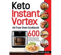 Koutan Jannes Keto Instant Vortex Air Fryer Oven Cookbook (Copertina rigida)