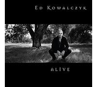 Kowalczyk, Ed - Alive