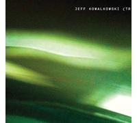 Kowalkowski, Jeff - Jeff Kowalkowski Trio