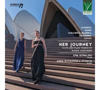 Kowalski Ewa / Rutkowska-schock Anna - Her Journey: Flute And Piano Works By ...