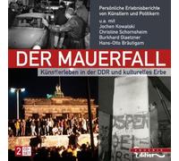 Kowalski, Jochen - Der Mauerfall