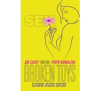 Kowalski, Piotr - Sex Volume 3: Broken Toys