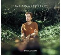 Trevor Kowalski Trevor Kowalski: The Twilight Glow (CD) Album Digipak