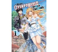 Koyuki Light Tuchihi Matthew Rutsohn The Hero Is Overpowered but Ov (Tascabile)