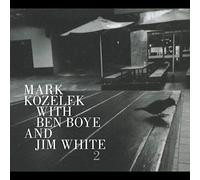 Kozelek Mark With Ben Boye & Jim White - 2