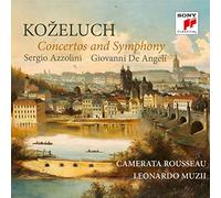Kozeluch/ Azzolini, Sergio/ De Angeli, Giovanni - Kozeluch: Concertos & Symphony