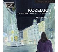 Leopold Kozeluch – Sonate per pianoforte (Integrale), Vol. 5 – CD – NAXOS