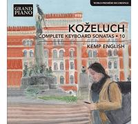 Leopold Kozeluch – Sonate complete per pianoforte, Vol. 10 – CD