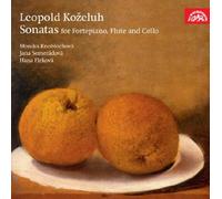 Kozeluh Leopold - Sonatas For Fortepiano/Flute & Vello