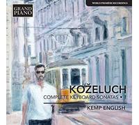 Kozeluh Leopold - Sonate Per Pianoforte (Integrale), Vol.1