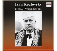 Ivan Kozlovsky Ivan Kozlovsky: Russian Vocal School (CD) Album