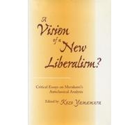 Kozo Yamamura A Vision of a New Liberalism? (Copertina rigida)
