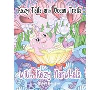 Kozy Tails and Ocean Trails with Kozy Narwhals