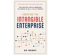 Kp Reddy Creating the Intangible Enterprise (Tascabile)