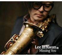 Kpop CD, Lee In Kwan 2nd album : Missing You(saxophone play)(Poster ver)[002kr]