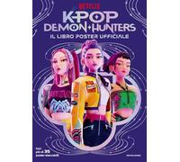 Kpop Demon Hunters. Il libro poster ufficiale
