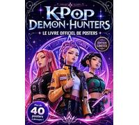 KPop Demon Hunters Le livre de posters officiel- Avec 40 posters !
