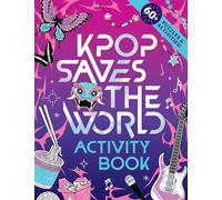 KPop Saves the World Activity Book: 60+ Puzzles & Activities!