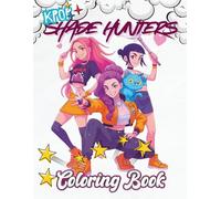 KPop Shade Coloring Book: WITH 60 Beautiful Hunter's Coloring Pages, A Kpop's Coloring Book For Kids and Adults