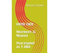 KPS 001 Norbert & Nanni - Kurzspiel in 1 Akt