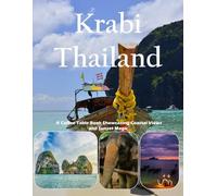 Krabi Thailand: A Coffee Table Book Showcasing Coastal Views and Sunset Magic (Travel Coffee Table Books)