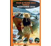 KRABI & TRANG SOLO FEMALE REISEFÜHRER 2026