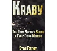 Kraby: The Dark Secrets behind a True-Crime Murder