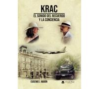 Krac. El sonido del recuerdo y la conciencia