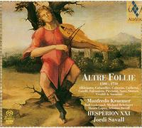 Kraemer-Savall - Altre Follie 1300-1750 Sacd