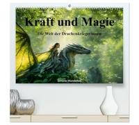 Kraft und Magie - Die Welt der Drachenkriegerinnen (hochwertiger Premium Wandkalender 2026 DIN A2 quer), Kunstdruck in Hochglanz: Ein Drachenkalender der Superlative!