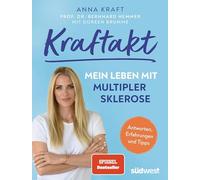 Anna Kraft Kraftakt: Mein Leben mit Multipler Sklerose: Fragen, Antw (Tascabile)
