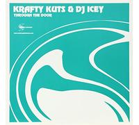 Krafty Kuts & DJ Icey - Through the Door