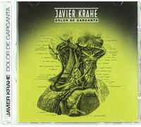 KRAHE, JAVIER - DOLOR DE GARGANTA