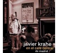 Krahe Javier Javier Krahe En El Cafe Central De Madrid (CD)