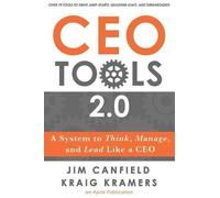 Kraig Kramers Jim Canfield CEO Tools 2.0 (Tascabile)