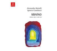 Kraino. Essere voce e non eco