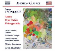 George Tsontakis – Anasa, True Colors, Unforgettable – CD – NAXOS