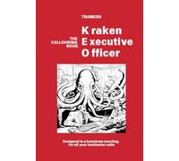 Kraken Executive Officer, CALL-oring book For Adults: A Unique Blend of Coloring Pages and Notebook for Stress Relief, Creativity, and Workday Fun