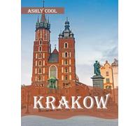 Krakow: 40 Cool Pictures That Create An Idea For You About Krakow- Perfect Gift for tourism & travel lovers.....Relaxing & Meditation.