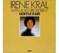 Kral, Irene - Gentle Rain