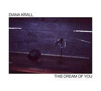 This Dream of You by Diana Krall