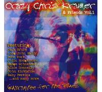 Kramer,Crazy Chris & Friends - Guarantee for The Blues