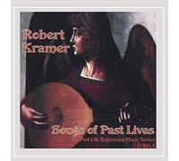 Kramer, Robert - Songs Of Past Lives