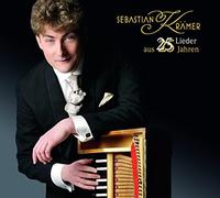 Kramer, Sebastian - 25 Lieder Aus 25 Jahren