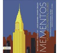 Kramer/Yip/Barabba/Crouch - Mementos: Modern Orchestral Works