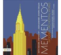 Kramer/Yip/Barabba/Crouch - Mementos: Modern Orchestral Works
