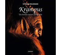 Krampus. Un ritratto oscuro del Natale. Ediz. a colori